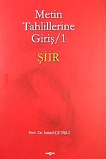 Metin Tahlillerine Giriş 1 Şiir