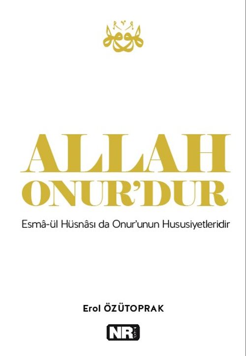 Allah Onur'dur