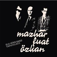 MFÖ (Mazhar Fuat Özkan) -  Ele Güne Karşı Yapayalnız (Plak)