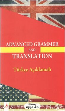 Advanced Grammer And Translation & Türkçe Açıklamalı