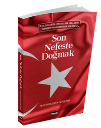 Son Nefeste Doğmak