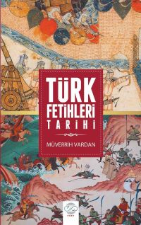 Türk Fetihleri Tarihi