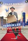 Tebrikler Kovuldunuz!