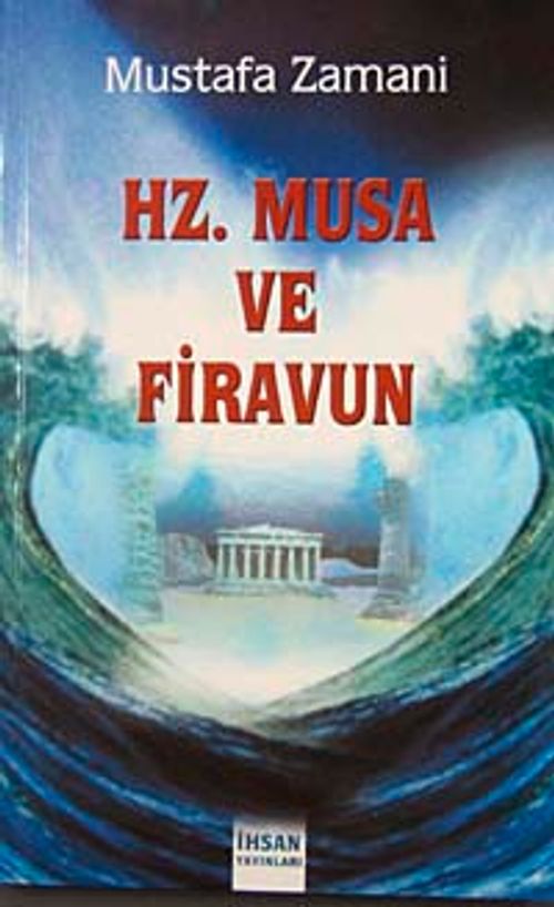 Hz. Musa ve Firavun
