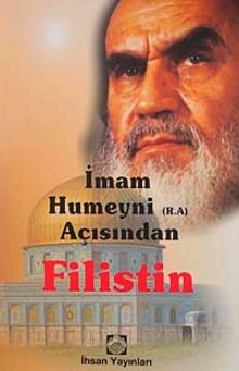 İmam Humeyni (R.A) Açısından Filistin