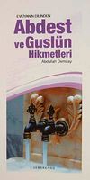 Evliyanın Dilinden Abdest ve Gusl&uuml;n Hikmetleri