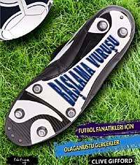 Başlama Vuruşu & Futbol Fanatikleri İçin Olağanüstü Gerçekler