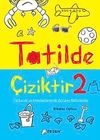 Tatilde &Ccedil;iziktir-2