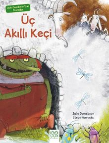 Üç Akıllı Keçi & Julia Donaldson'dan Dramalar 