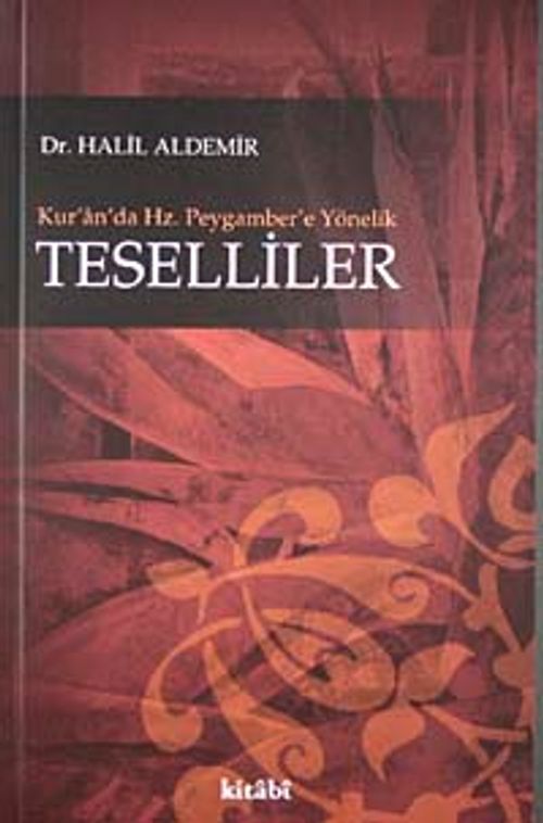 Kur'an'da Hz. Peygamber'e Yönelik Teselliler