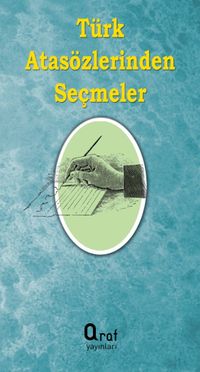 Türk Atasözlerinden Seçmeler