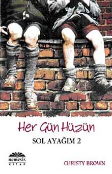 Her Gün Hüzün / Sol Ayağım-2 - Christy Brown