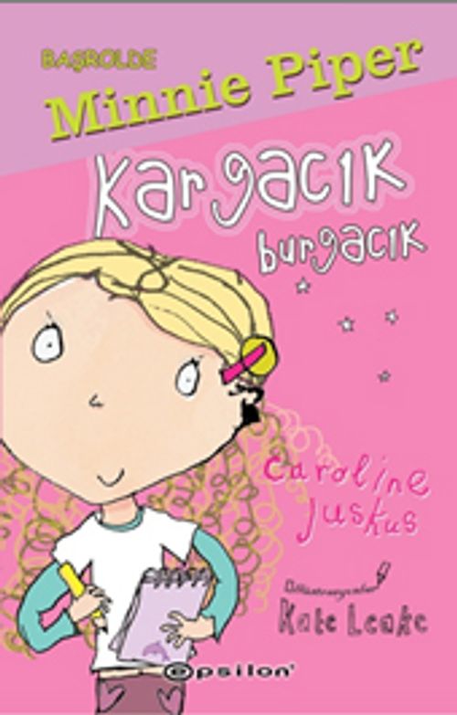 Başrolde Minnie Piper Kargacık Burgacık (Ciltli)