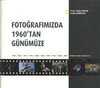 Fotoğrafımızda 1960’tan Günümüze