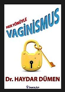 Her Yönüyle Vaginismus