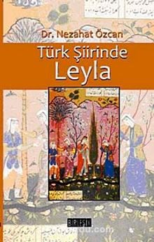 Türk Şiirinde Leyla