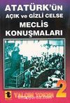 Atatürk'ün Açık ve Gizli Celse Meclis Konuşmaları-2