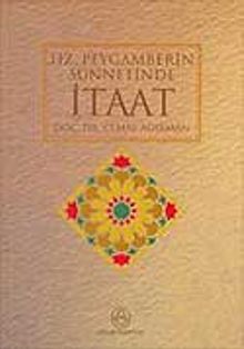 Hz. Peygamber'in Sünnetinde İtaat