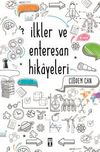 İlkler ve Enteresan Hikayeleri & Bilgin&ccedil; Kitaplar-8