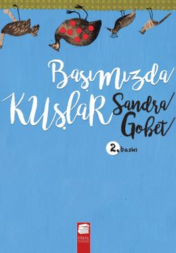 Başımızda Kuşlar (Ciltli)