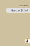 Hastalık Şiirleri