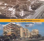 Mimari Gözle Karşıyaka İzlenimleri