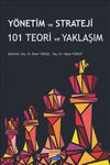 Y&ouml;netim ve Strateji 101 Teori ve Yaklaşım