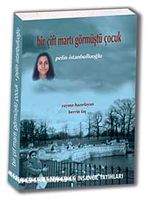 Bir Çift Martı Görmüştü Çocuk