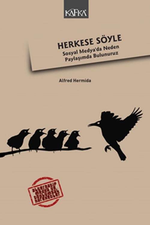 Herkese Söyle & Sosyal Medyada Neden Paylaşımda Bulunuruz