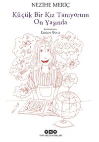 Küçük Bir Kız Tanıyorum On Yaşında