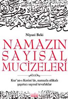 Namazın Sayısal Mucizeleri - Prof. Dr. Niyazi Beki