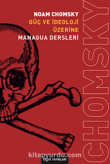 Güç ve İdeoloji Üzerine Managua Dersleri - Noam Chomsky