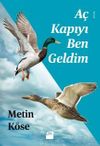 A&ccedil; Kapıyı Ben Geldim