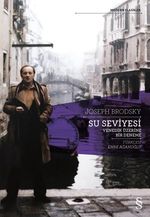 Su Seviyesi & Venedik Üzerine Bir Deneme