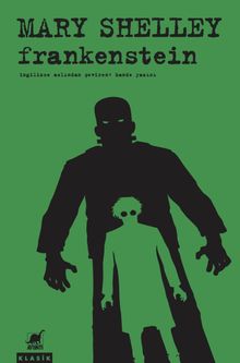 Frankenstein  ya da Modern Prometheus