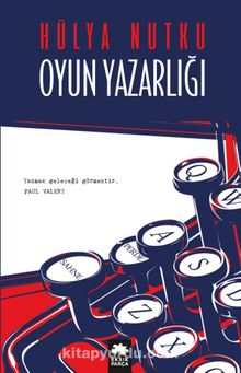 Oyun Yazarlığı - Hülya Nutku
