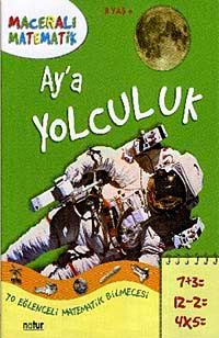 Ay'a Yolculuk / Maceralı Matematik
