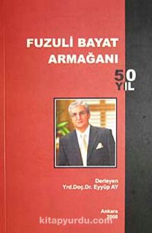 Fuzuli Bayat Armağanı 50 Yıl 7-H-6 - Bilinmeyen Yazar