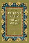 Ayet Ayet Kur'an-ı Kerim ve T&uuml;rk&ccedil;e Anlamı (Meal)