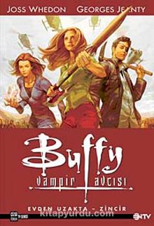 Buffy Vampir Avcısı-1 & Evden Uzakta Zincir
