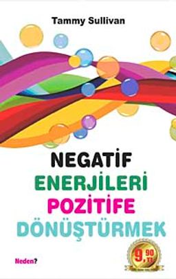Negatif Enerjileri Pozitife Dönüştürmek (Cep Boy)