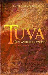 Tuva Peygamber Vadisi