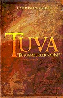 Tuva Peygamber Vadisi