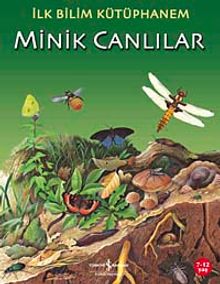 Minik Canlılar / İlk Bilim Kütüphanem