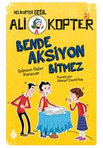 Ali Kopter 3: Bende Aksiyon Bitmez