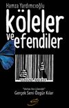 K&ouml;leler ve Efendiler