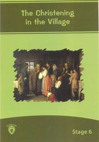 The Christening in The Village / Stage 6