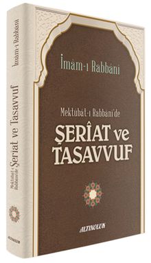 Mektubat-ı Rabbani'de Şeriat ve Tasavvuf