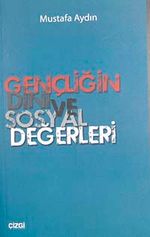 Gençliğin Dini ve Sosyal Değerleri