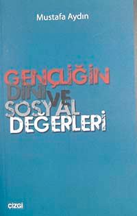 Gençliğin Dini ve Sosyal Değerleri
